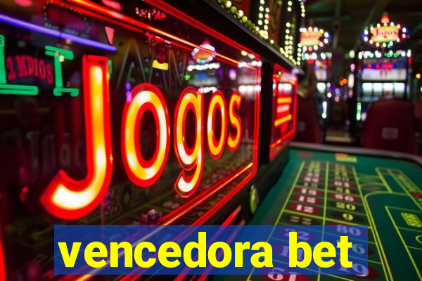 vencedora bet